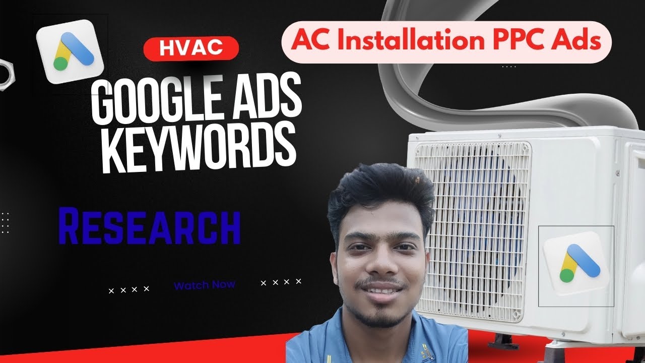 How to Do Google Ads Keyword Research for HVAC | AC Install PPC Ads
