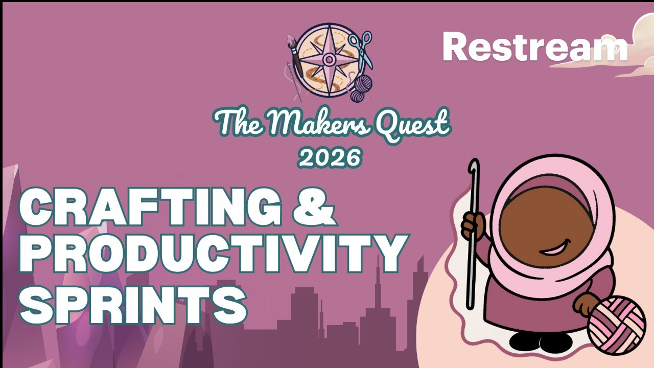Craft With Me LIVE ✂️ | Maker’s Quest 2026 Crafting & Productivity Sprint