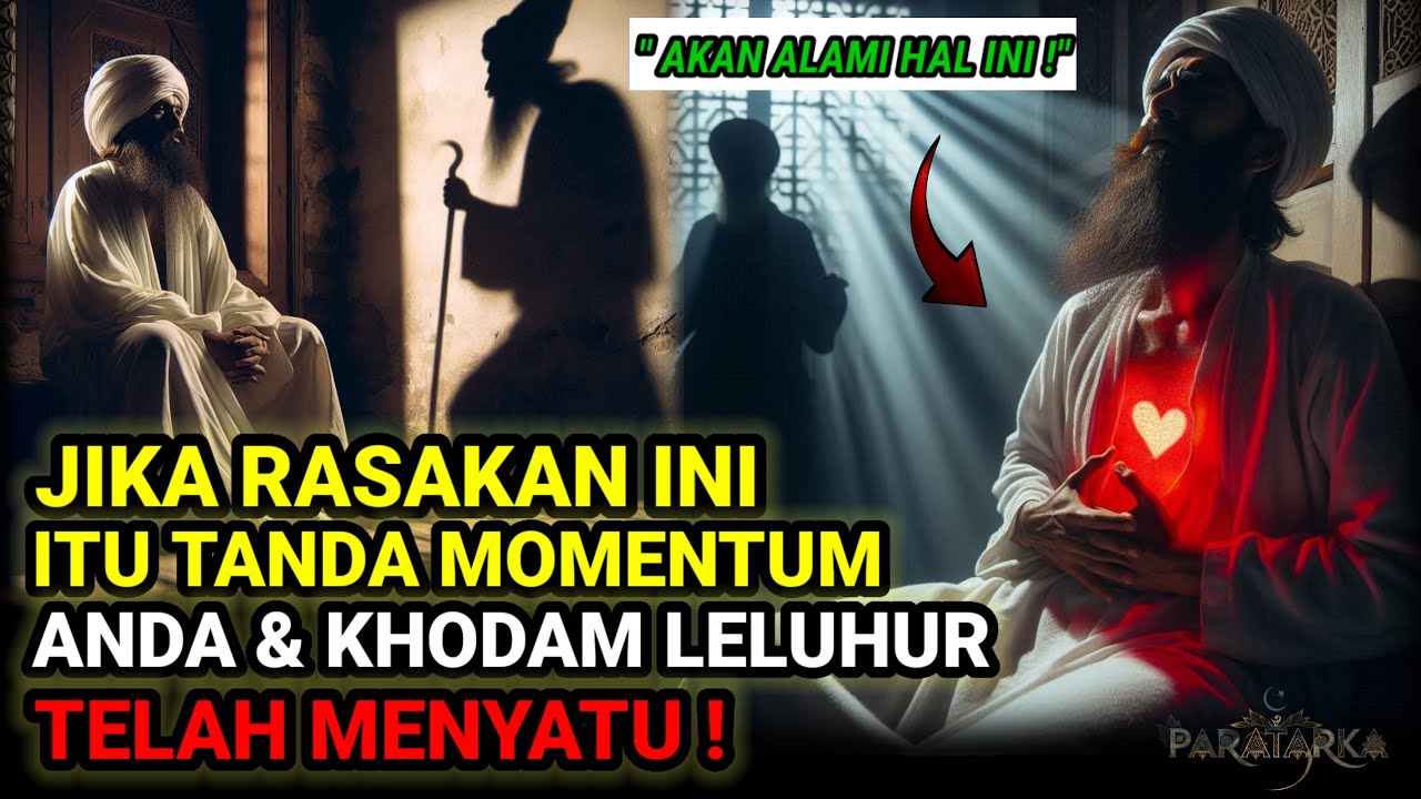 DETIK DETIK SAAT KHODAM LELUHUR TELAH MENYATU DENGAN ANDA❗ SEGERA LAKUKAN INI
