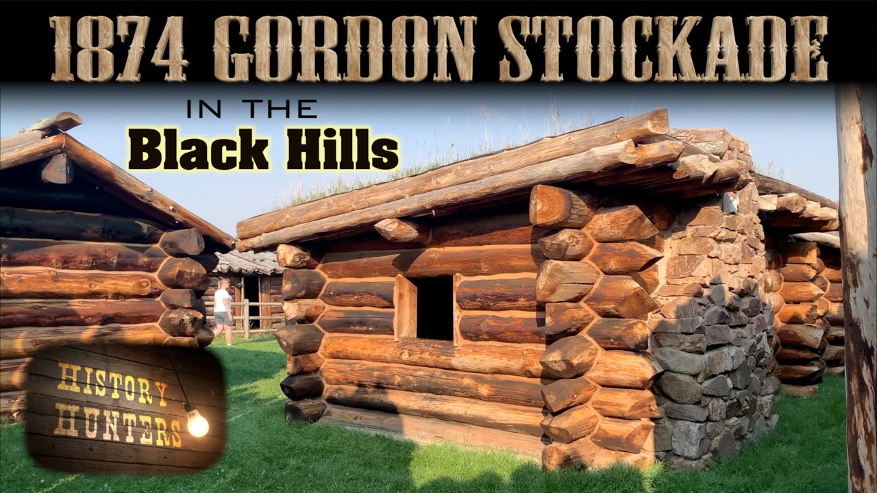 Gordon Stockade -- 1874 Home of Black Hills Invading Settlers