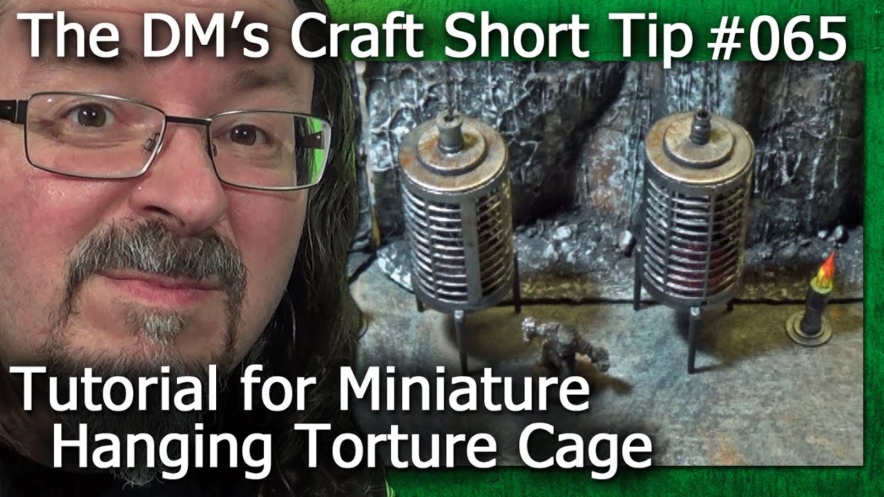 HANGING TORTURE CAGES for D&D and Pathfinder (DM's Craft, Short Tip #65)