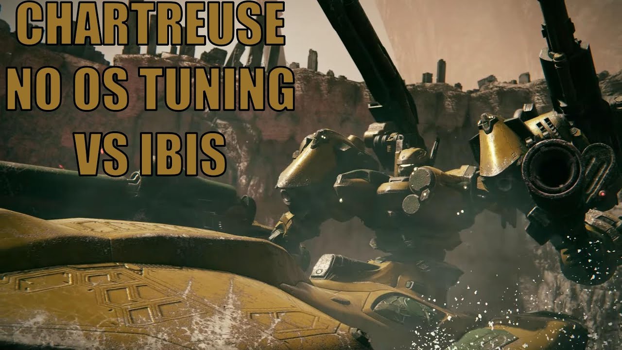 Armored Core VI - CHARTREUSE NO OS TUNING VS IBIS