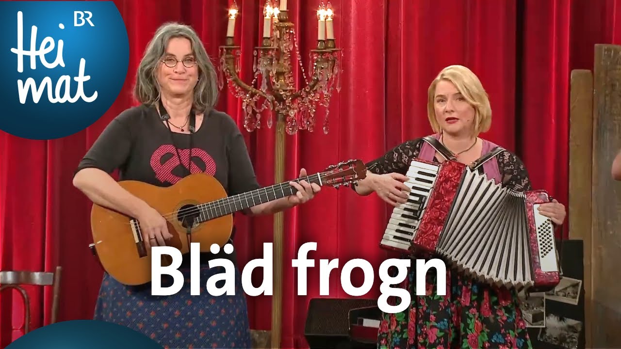 Neurosenheimer: Bläd frogn | Brettl-Spitzen | BR Heimat - die beste Volksmusik