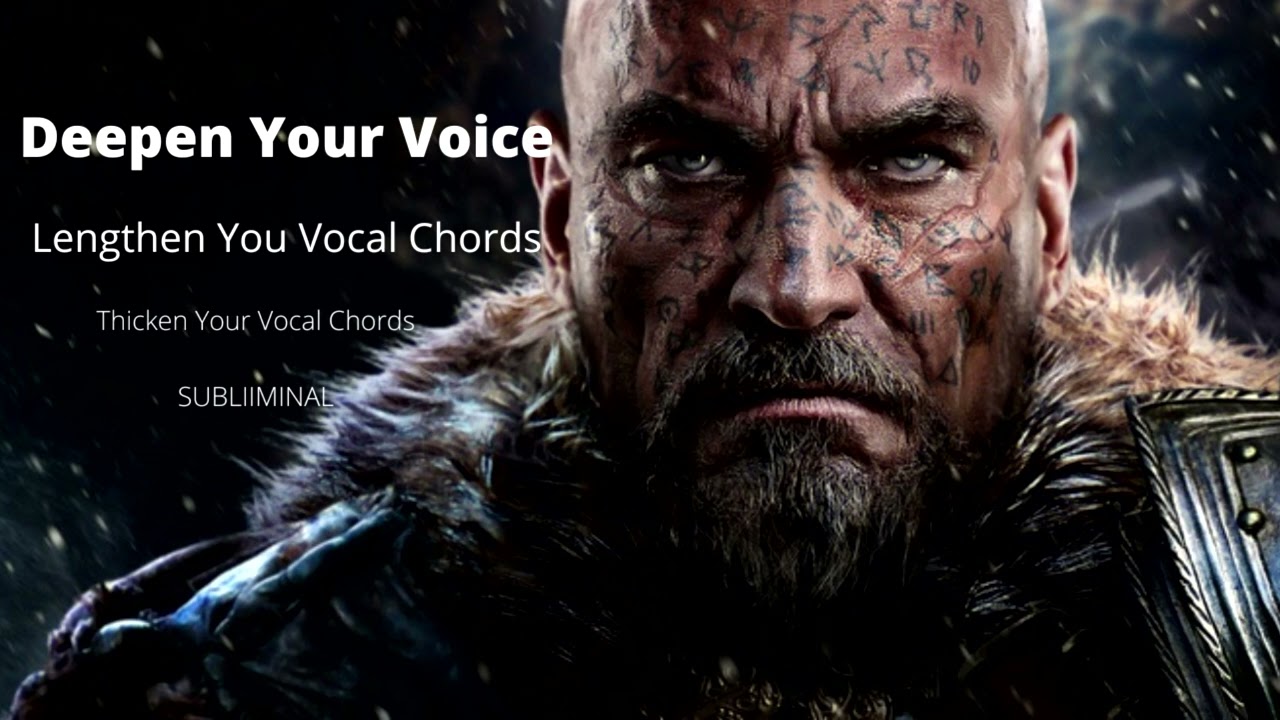 Get A Deep Voice Subliminal - Lengthen and Thicken Your Vocal Chords Now V2