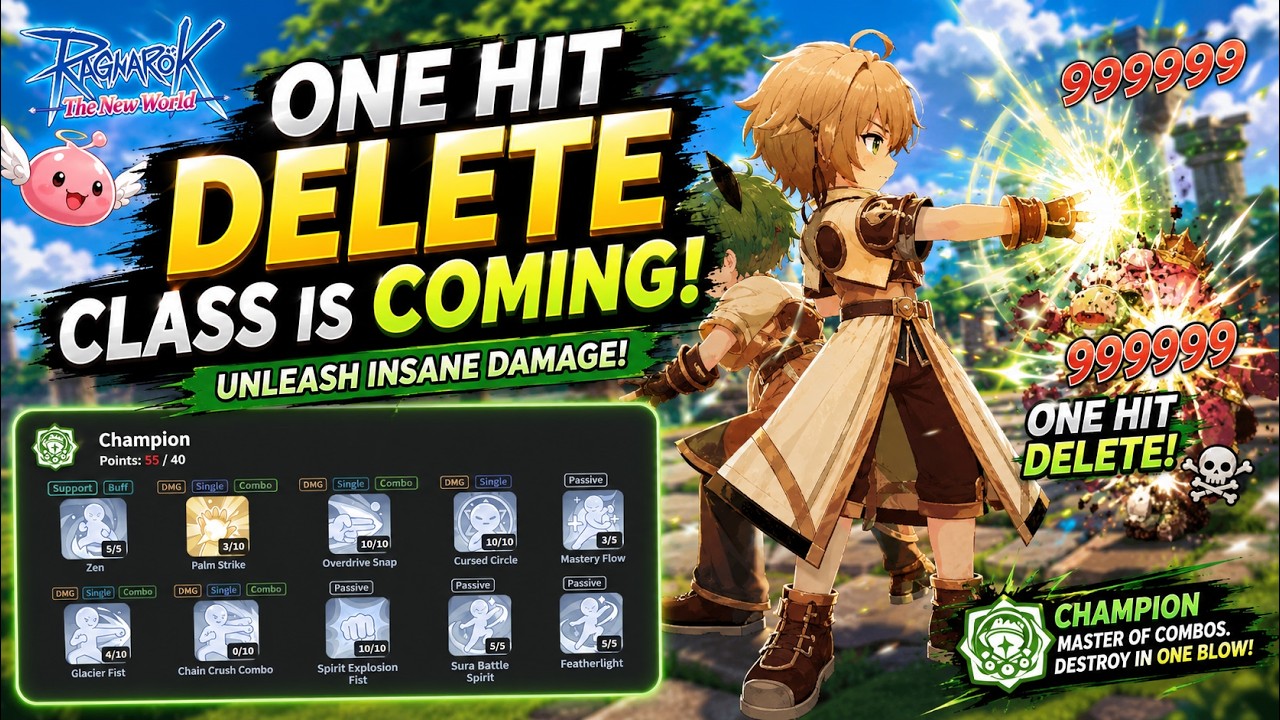 Ragnarok The New World - Champion Class is COMING! One Hit Delete is REAL!