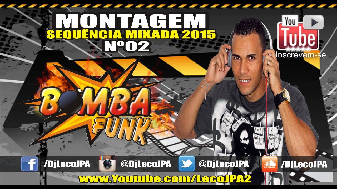 SEQUÊNCIA MIXADA COM AS MELHORES DO MOMENTO  LECO JPA FUNK 2015 Nº 02