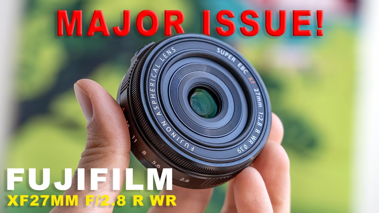 Fujifilm 27mm F2.8 WR Review: Perfect Compact Travel Lens with one MAJOR Issue!