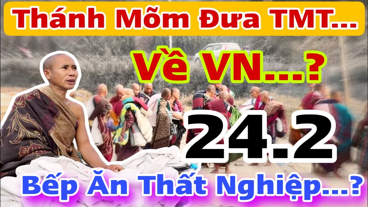 Toang…! Thánh Mõm Đưa TMT Về VN…? Bếp Ăn Thất Nghiệp