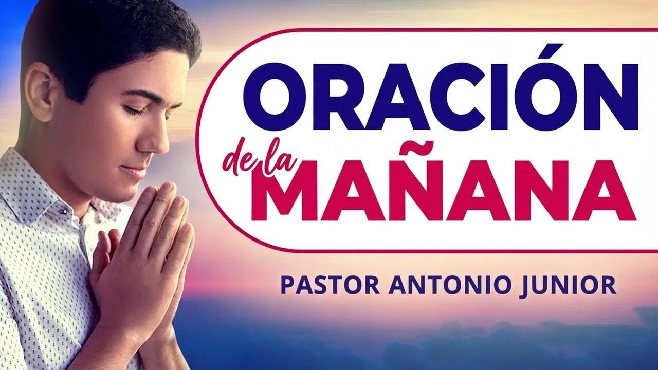 Oración de la mañana con el Pastor Antônio Júnior