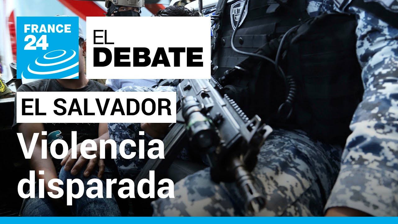 ¿Estado de excepción o abuso?: las controvertidas medidas contra la violencia en El Salvador