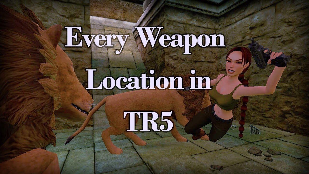 Every Weapon Location in Tomb Raider Chronicles