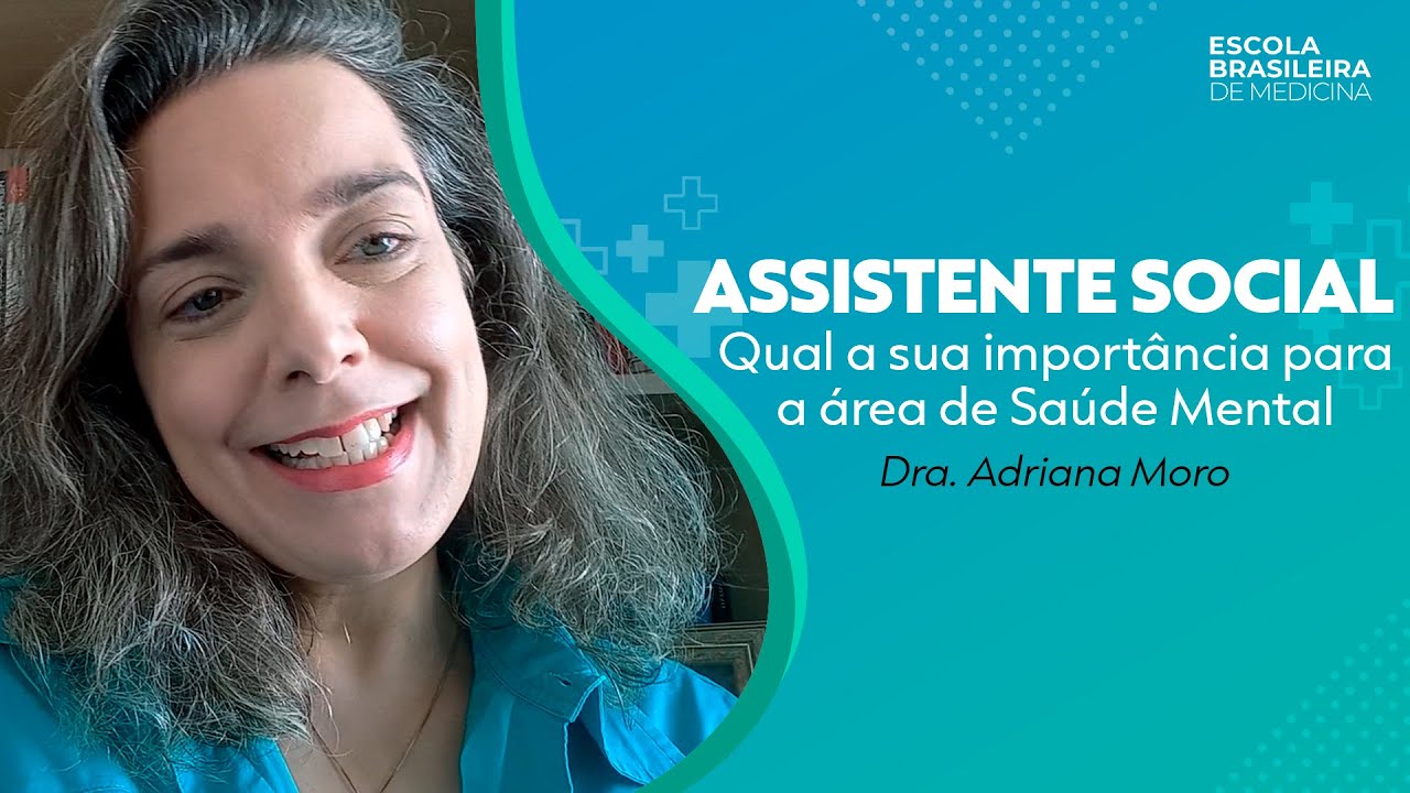 Assistente Social - Qual a sua importância para a área de Saúde Mental