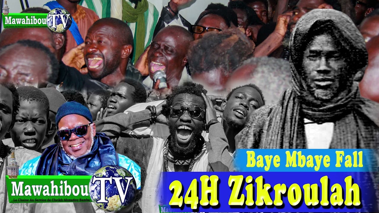 ZIKROULAH 24H NON STOP KOUREL BAYE MBAYE FALL