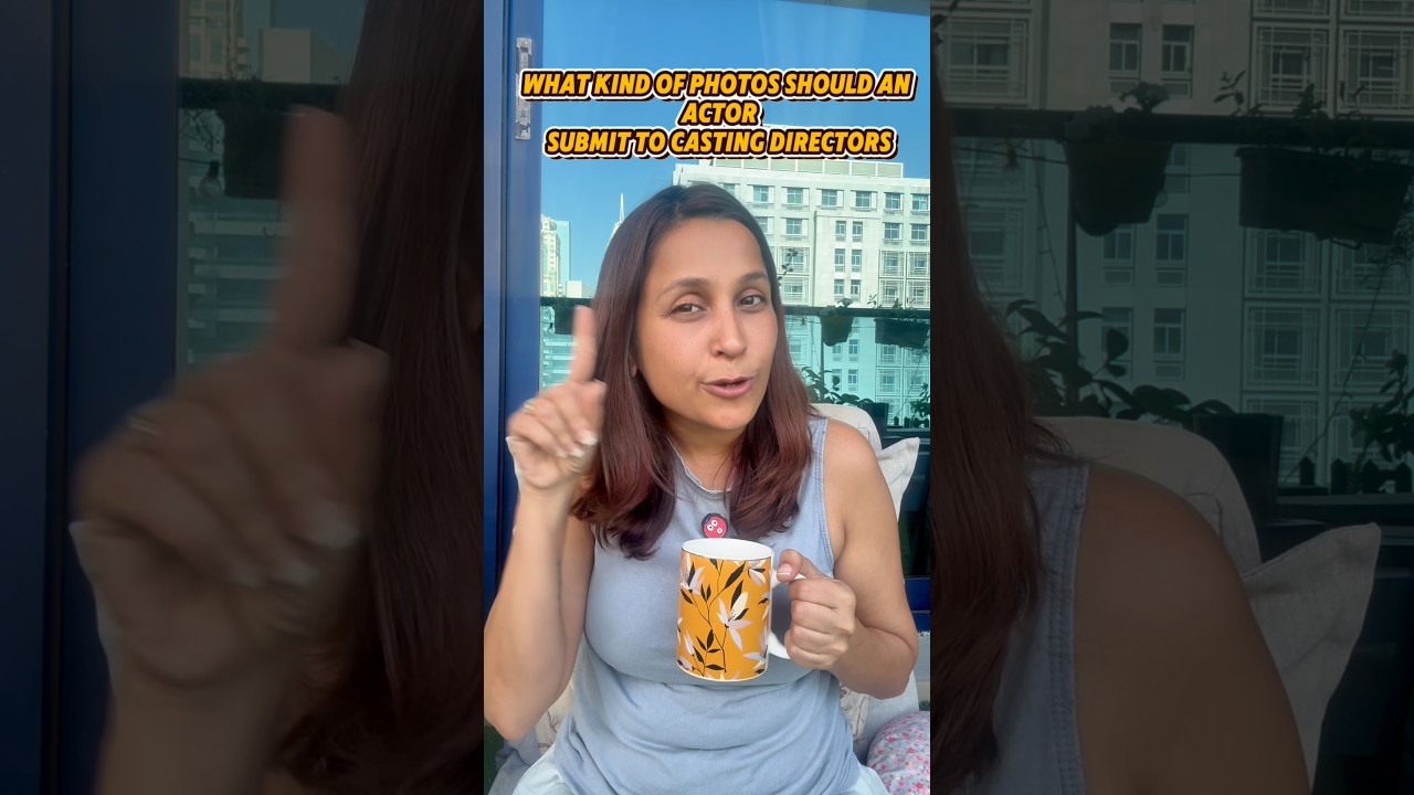 WHAT PHOTOS SHOULD ACTORS SUBMIT TO CASTING DIRECTORS- ACTORS GUIDE
