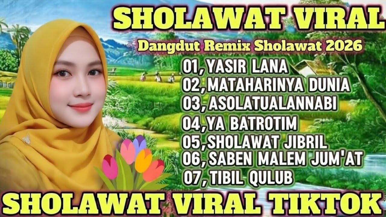 KUMPULAN SHOLAWAT MERDU VIRRAL 2026 || YASIRLANA SHOLAWAT PENYEJUK HATI ♥️ VERSI DANGDUT REMIX 
