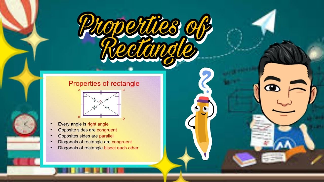 Properties of Rectangle [Made EASY!]