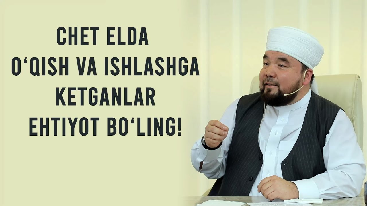 Chet elda o'qish yoki ishlashga ketganlar ehtiyot bo'ling!