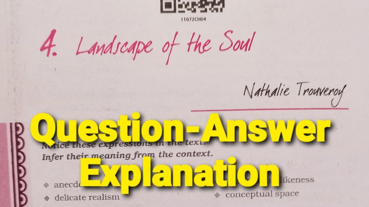 Landscape of the Soul/Question-Answer Explanation/Hornbill English(NCERT/Class11/By Pushplata Sharma
