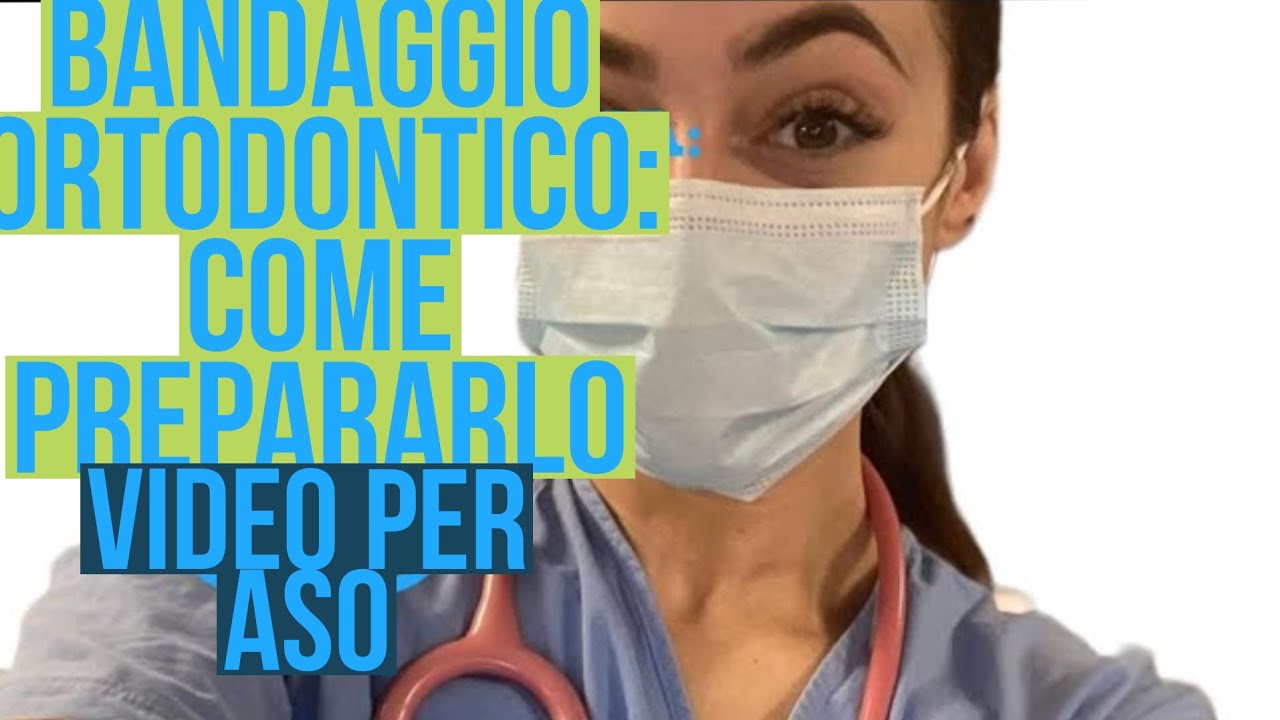 Cosa preparare per un bandaggio ortodontico: video di ausilio per assistenti alla poltrona