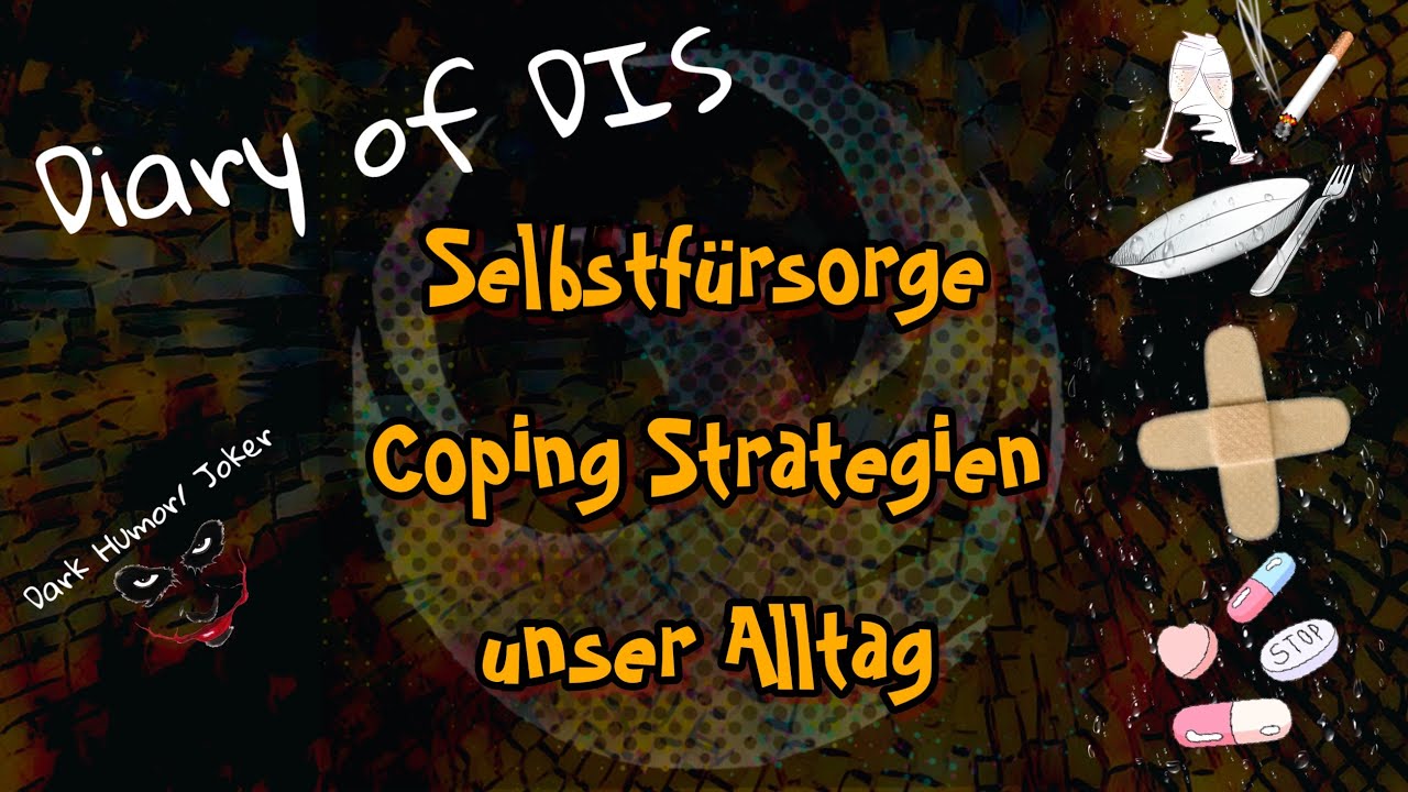 #080 Diary of DIS Selbstfürsorge, Coping Strategien, unser Alltag uvm.