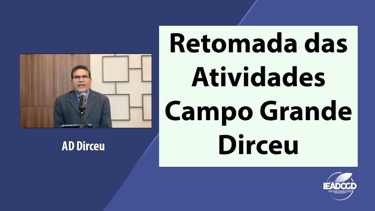 Retomada dos cultos - AD Dirceu