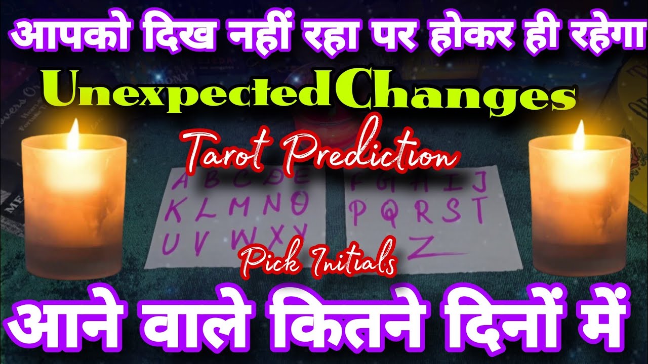 ✨️Unexpected Changes😱Pick Your Initials✨️111Tarot Hindi Reading✨️you dont see but coming✨️Timeless✨️