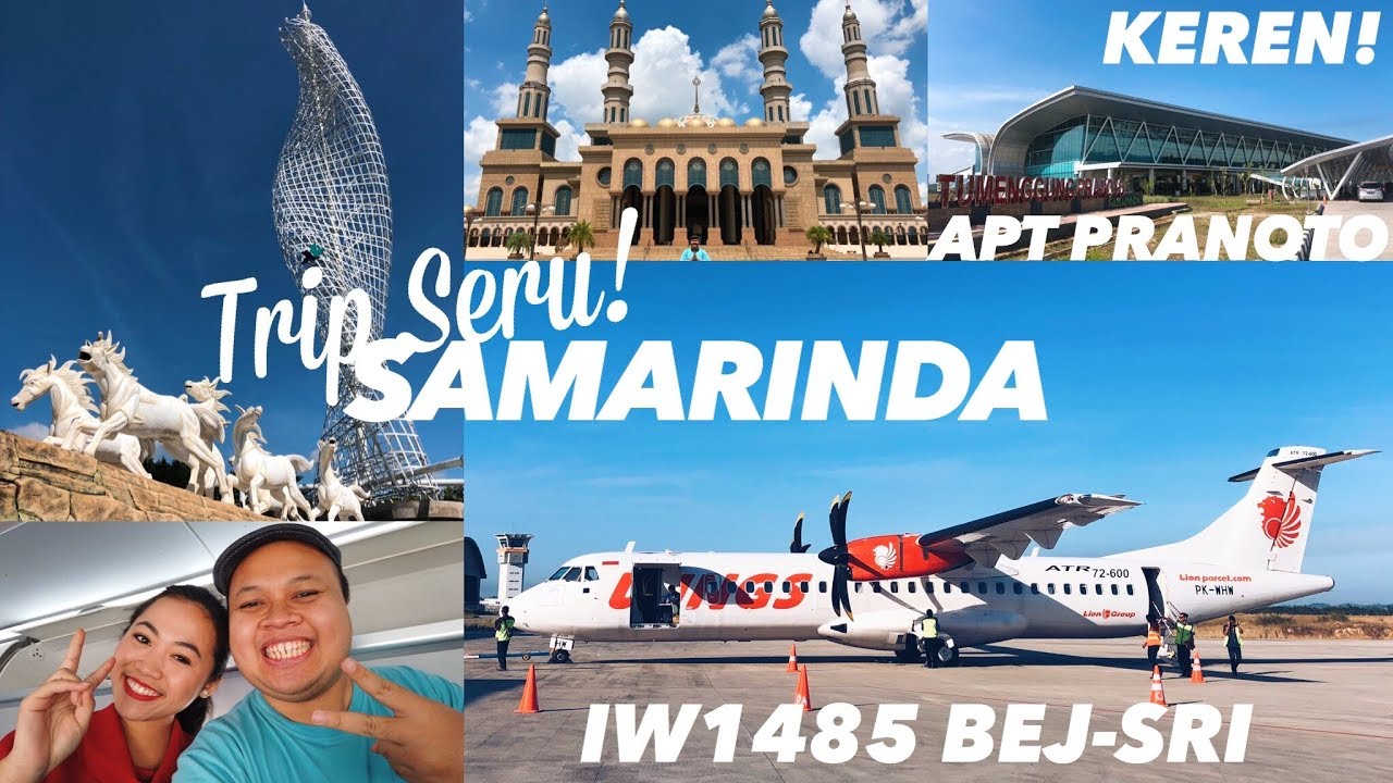 Wings Air IW1485 Ke Bandara Baru APT Pranoto + Melihat Indahnya Samarinda!