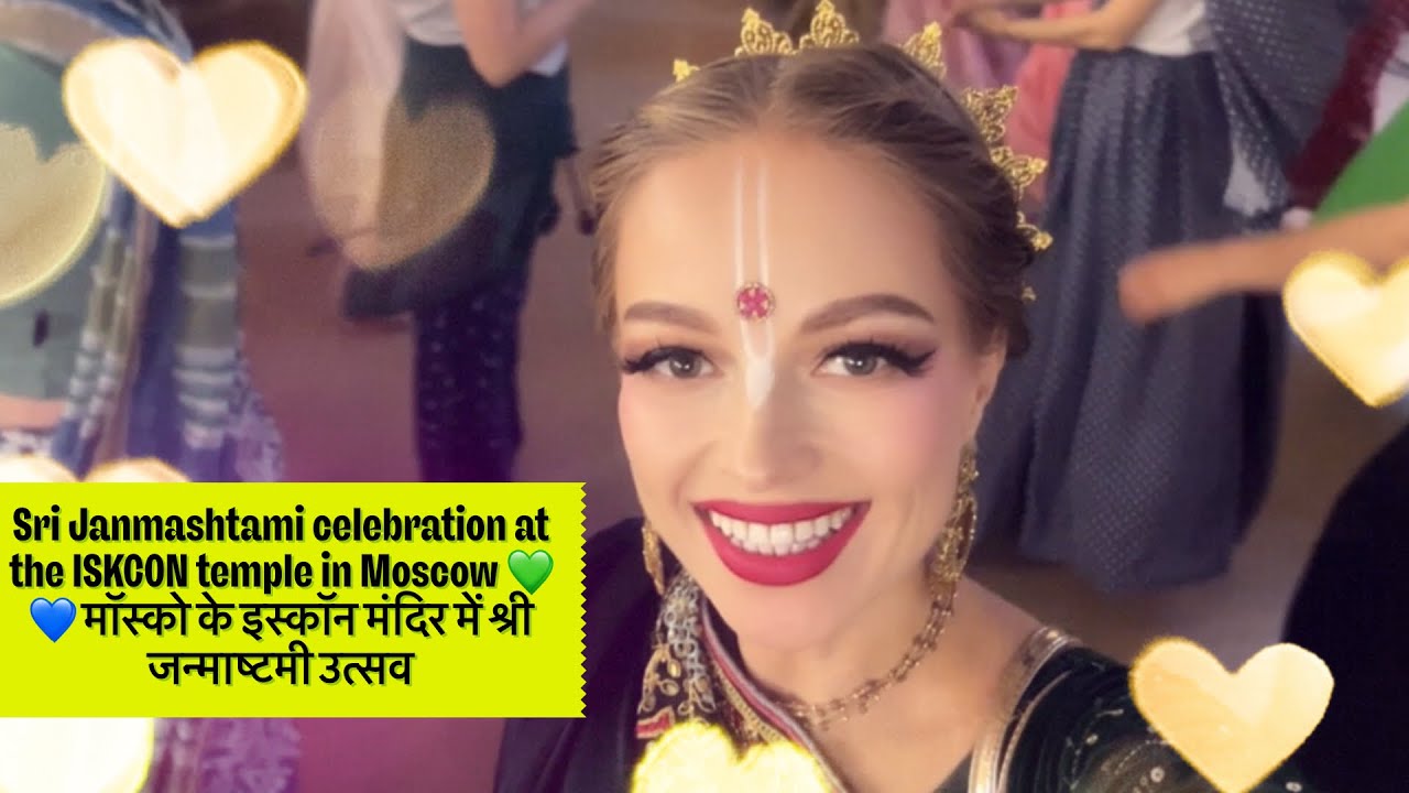 Sri Janmashtami celebration at the ISKCON temple in Moscow 💚💙