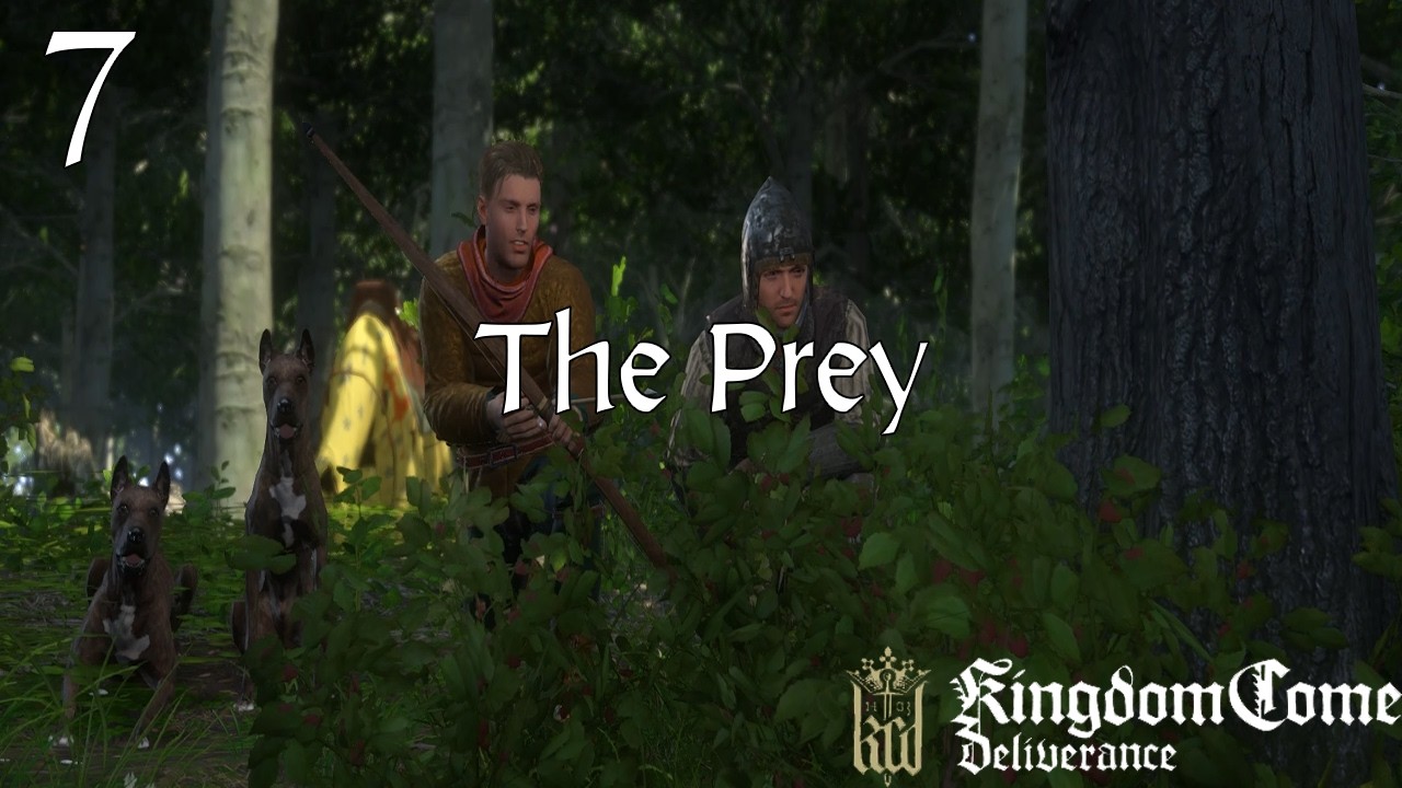 Kingdom Come: Deliverance | Hardcore | 7 | The Prey
