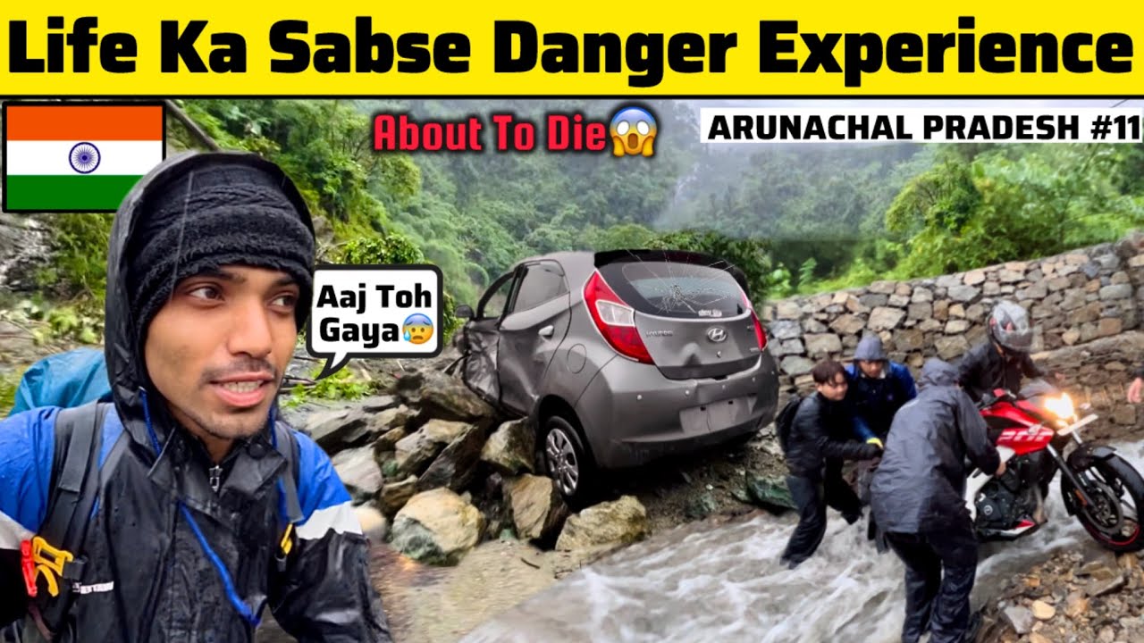 Life Ka Sabse Khatarnak Road Experience || About To Die || Arunachal Pradesh || Northeast🇮🇳