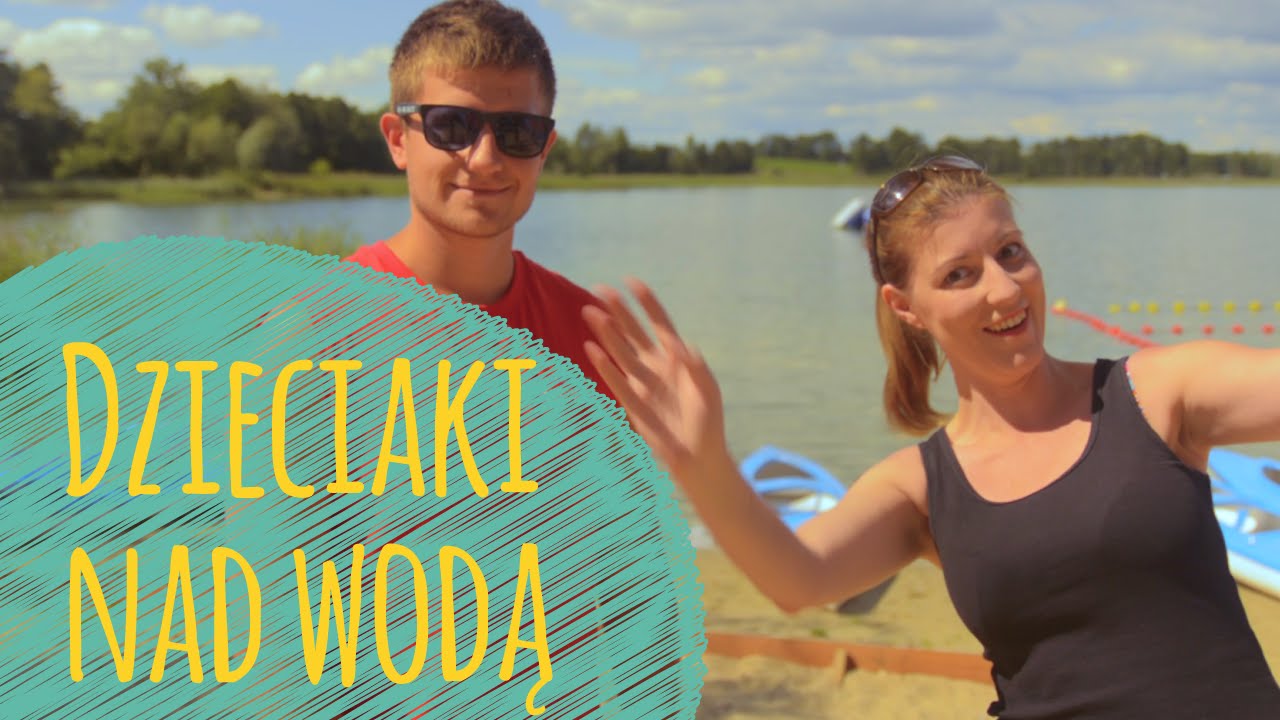 Wakacje z dzieckiem nad wodą - Tosia Samosia
