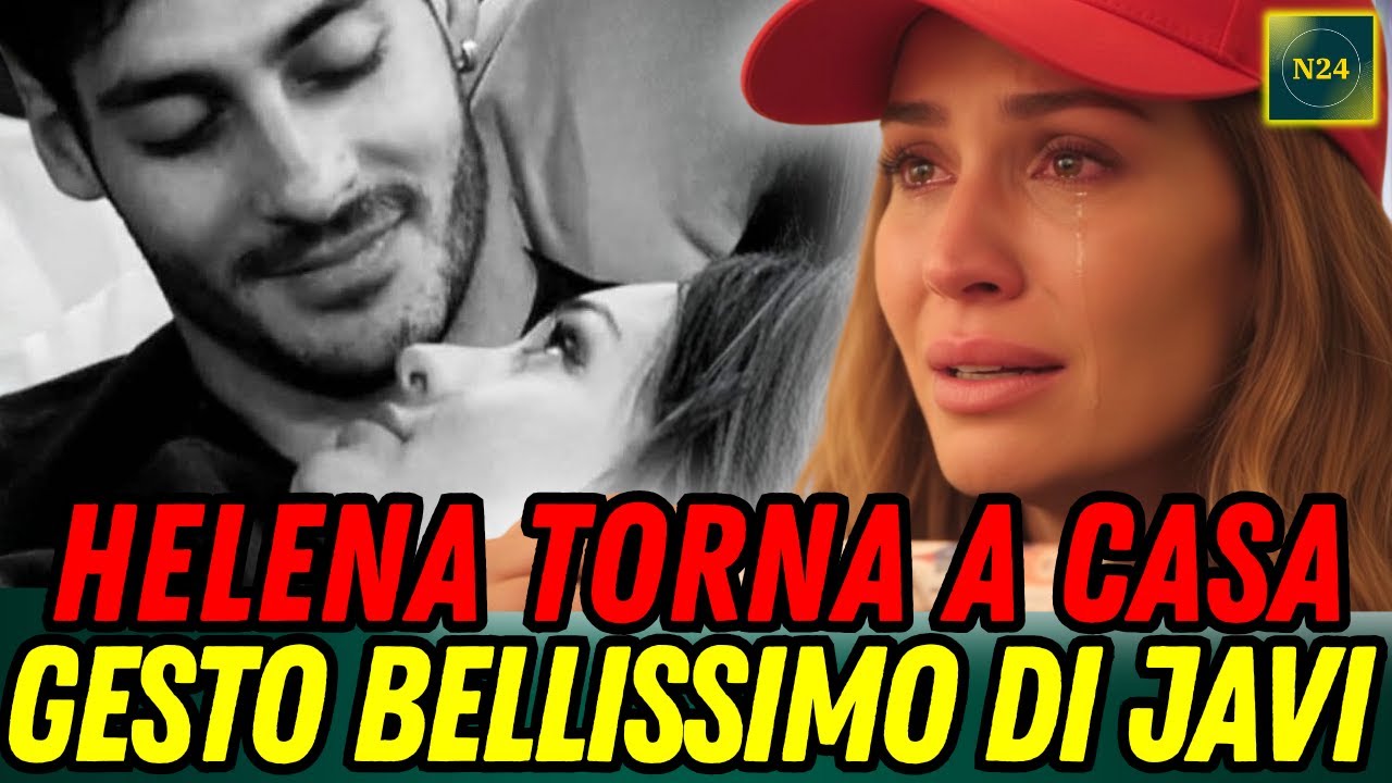 🟥GESTO SEGRETO DI JAVIER CHE HA FATTO PIANGERE TUTTI E HA CAMBIATO PER SEMPRE LA STORIA CON HELENA!