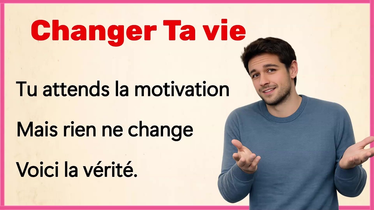 Change Your Life (Changer ta vie) – Slow French Conversation for Beginners A1-A2