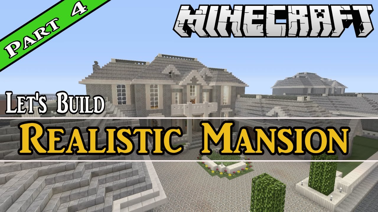 Давайте построим реалистичный особняк в Minecraft. Часть 4.