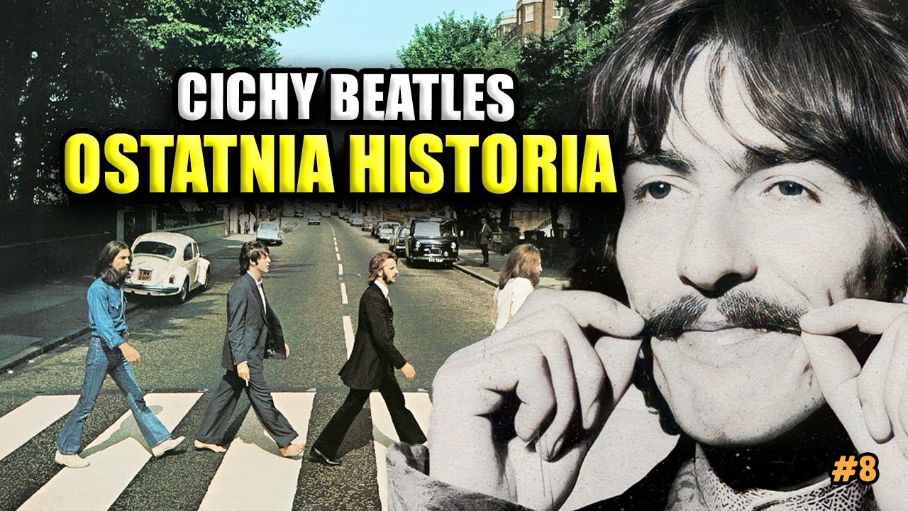 #8 OSTATNIA HISTORIA - GEORGE HARRISON - THE BEATLES