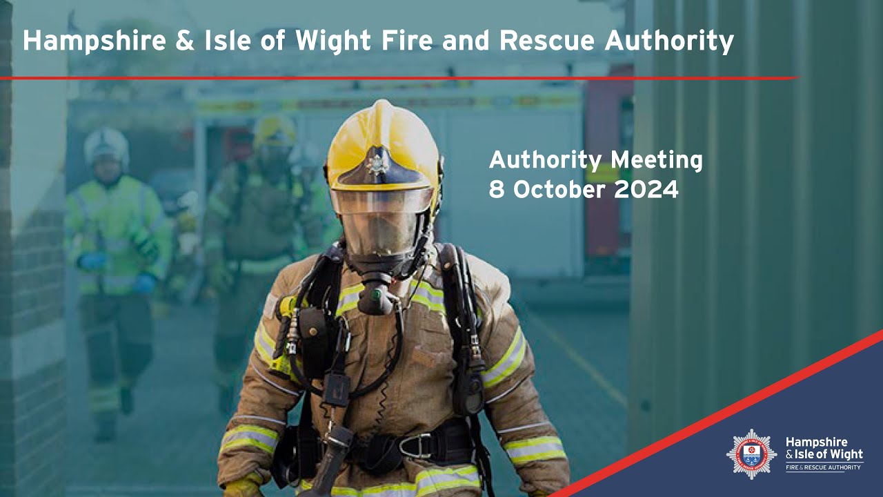 Hampshire & Isle of Wight Fire and Rescue Authority (8 October 2024)