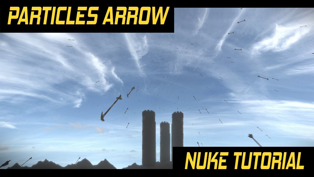 Nuke Tutorial - Creating A Rain of Arrows