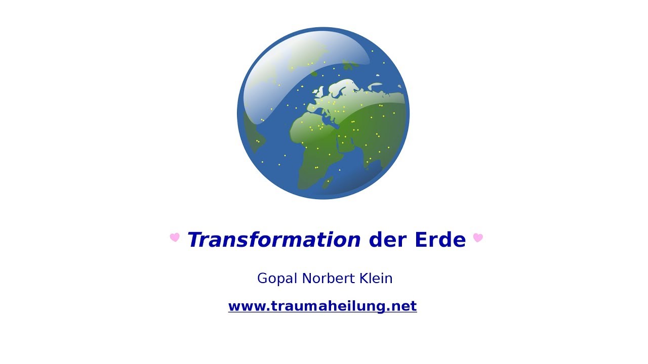 Transformation der Erde