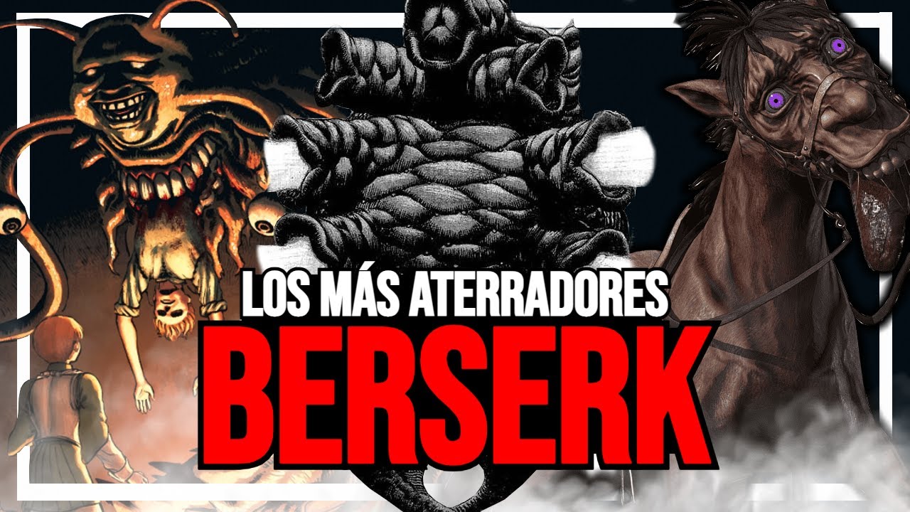 BERSERK I Top Las CRIATURAS MÁS ATERRADORAS DE BERSERK