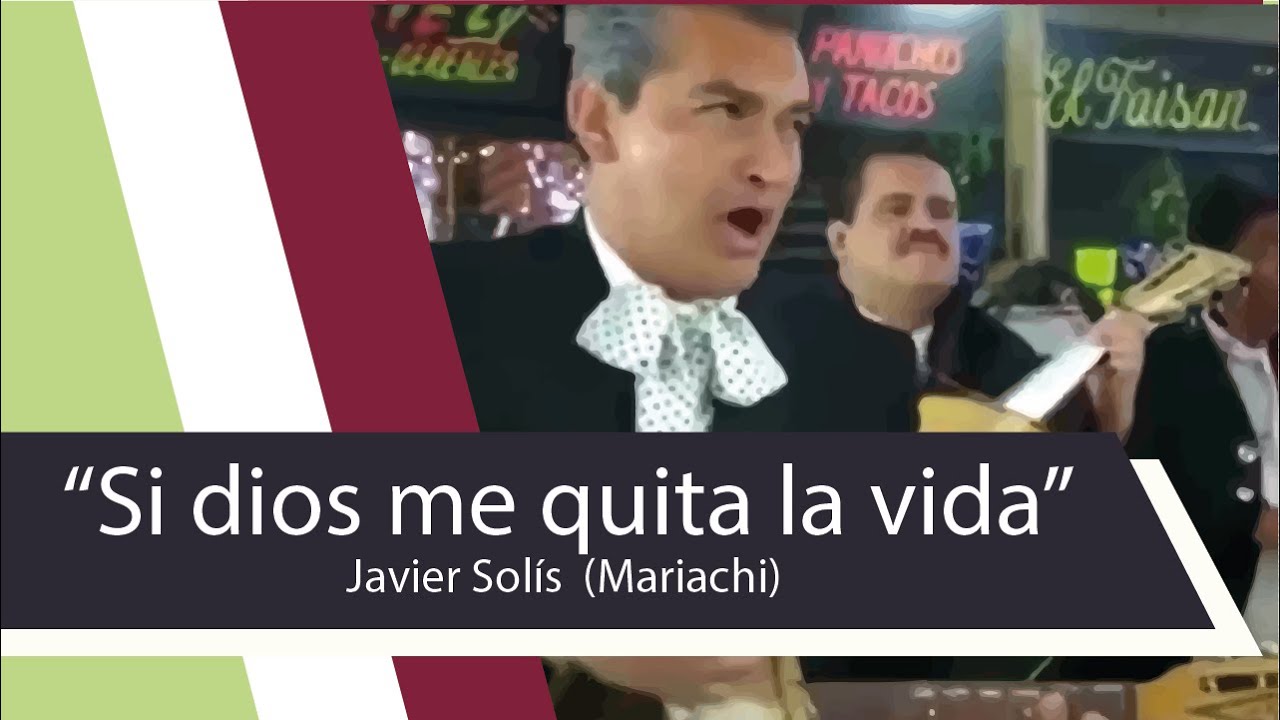 “Si dios me quita la vida“ - Recordando al rey del bolero ranchero Javier Solís.