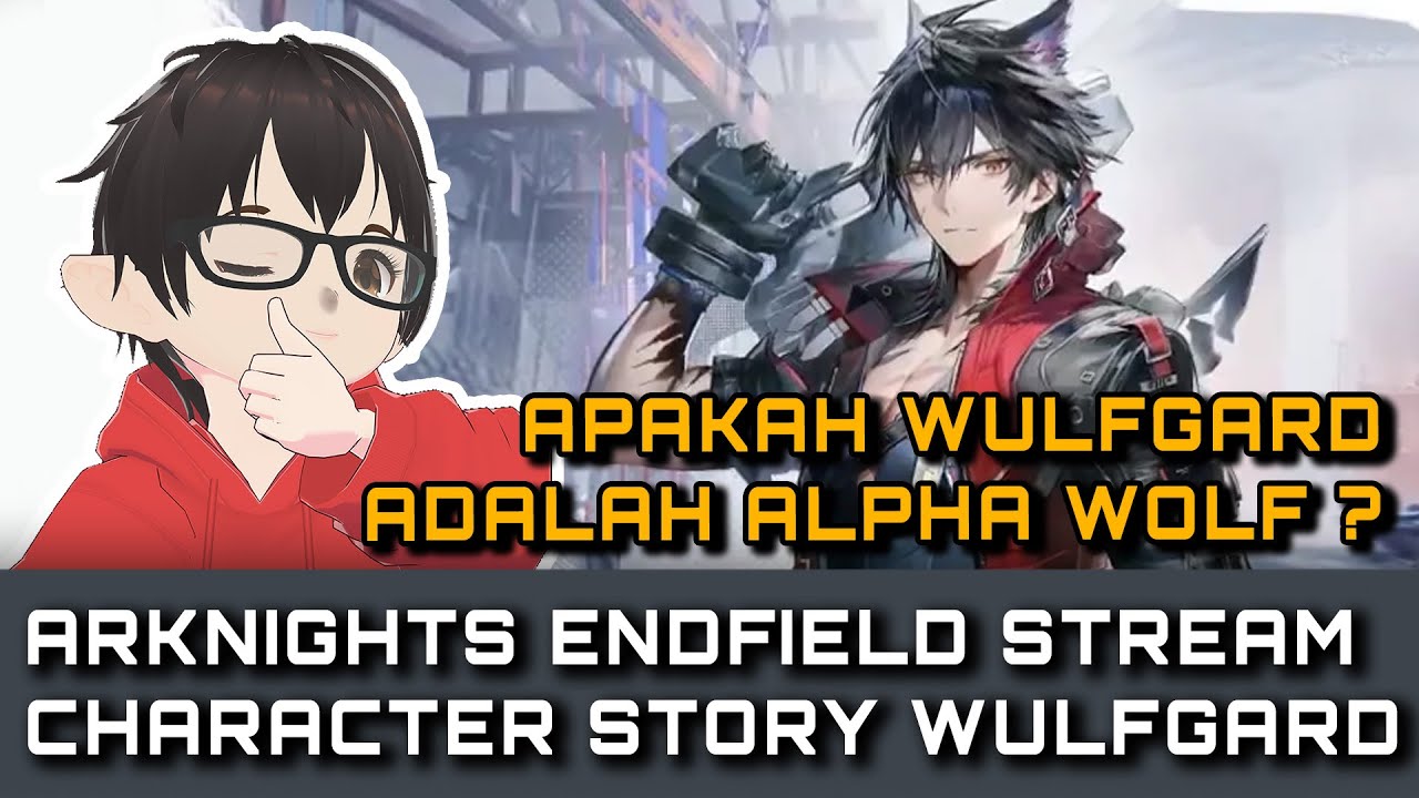 【ENDFIELD】Wulfgard Story Quest buat buka akses tambang~ Arknights Endfield Indonesia | 