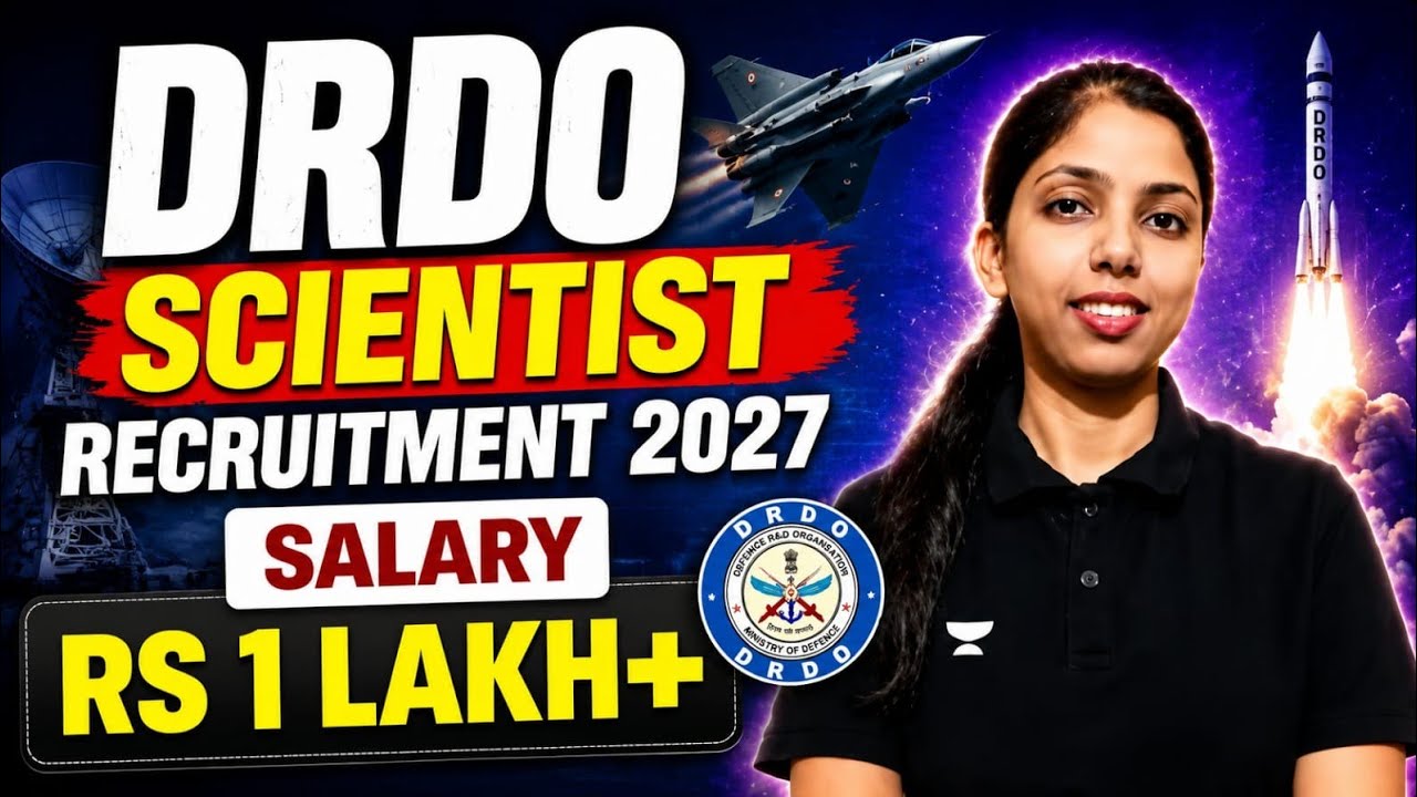 DRDO Scientist Recruitment 2027 | Salary, Qualification, Age Limit & Apply Online | Complete Details