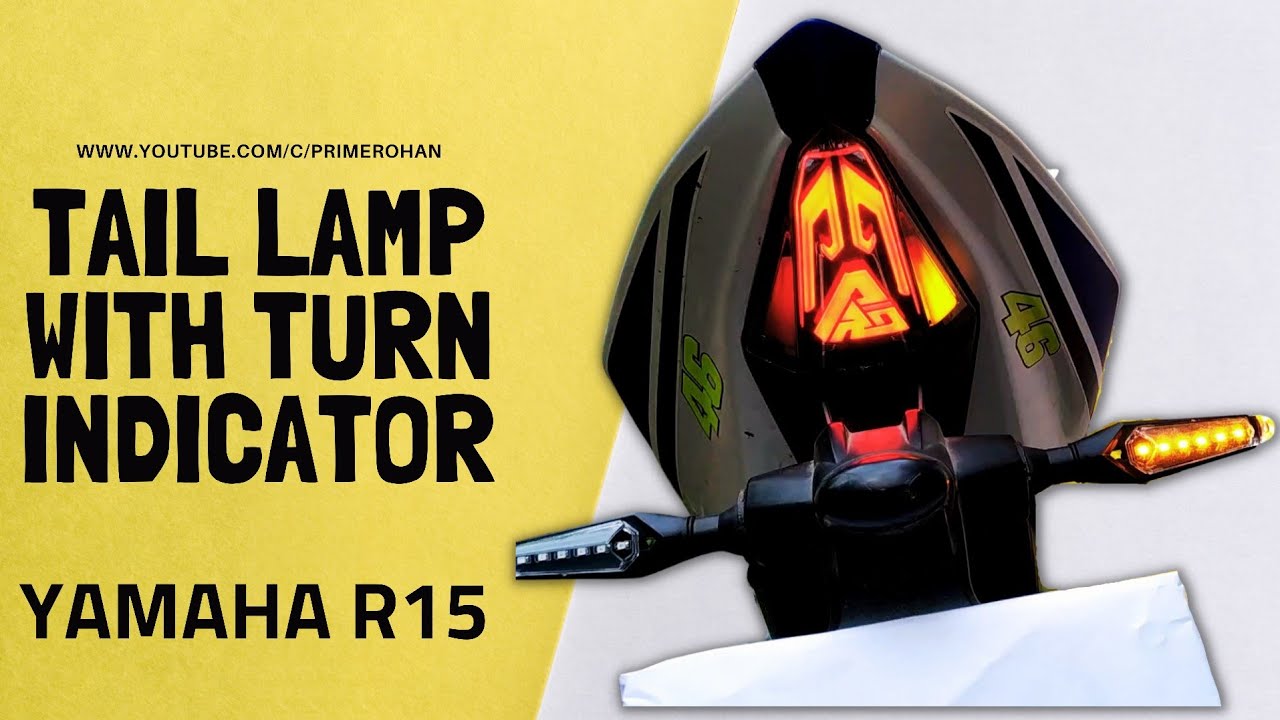 New tail lamp with turn light |yamaha-r15|...