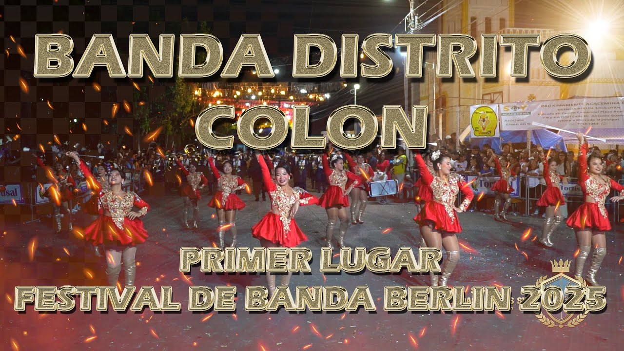 🏆 Banda Distrito Colón 🥇 – primer Lugar Categoría Latin | Festival de Bandas Berlín 2025 🎺🔥