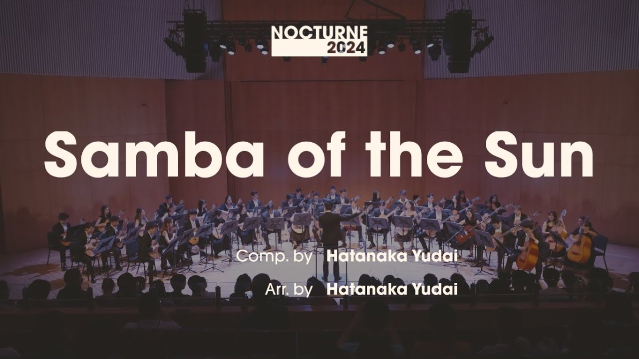 Samba of the Sun - Hatanaka Yudai | NTU Guitar Ensemble