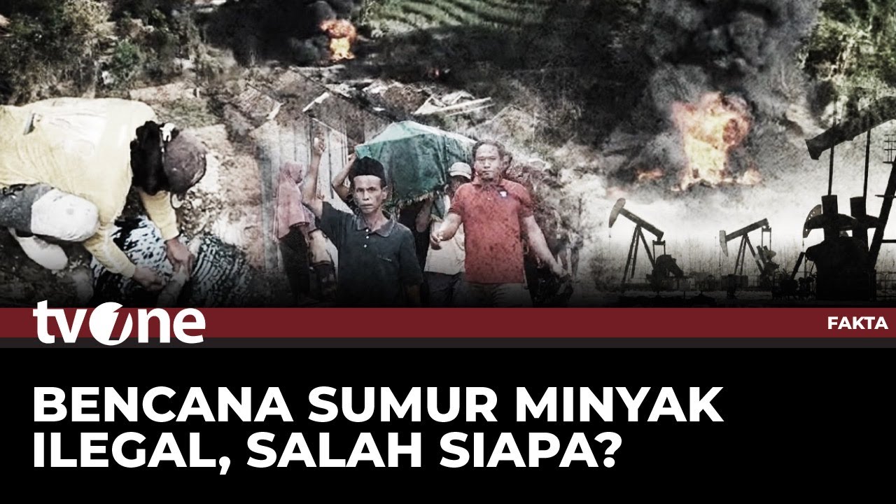 [FULL] Bencana Sumur Minyak Ilegal, Salah Siapa? | Fakta tvOne