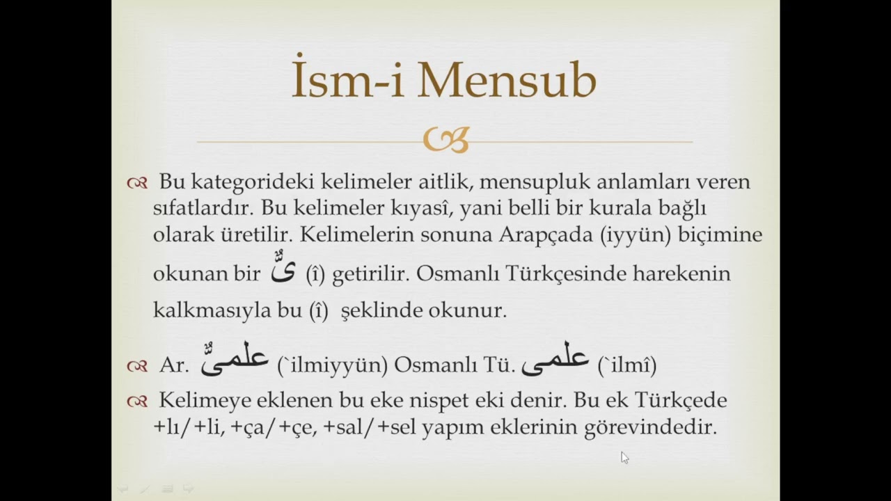 Osmanlı Türkçesi Dersleri 38- Mübalâğa-i Fail ve İsmi Mensub