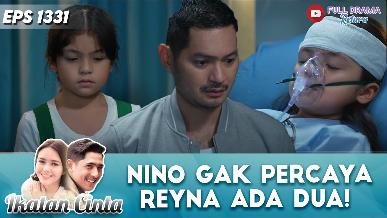 NINO GAK PERCAYA REYNA ADA DUA! | IKATAN CINTA | EPS 1331 (4/4)