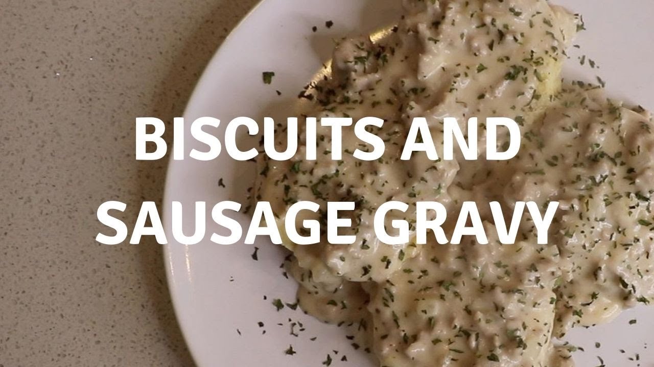 Biscuits and Sausage Gravy - Bubba's Cooking
