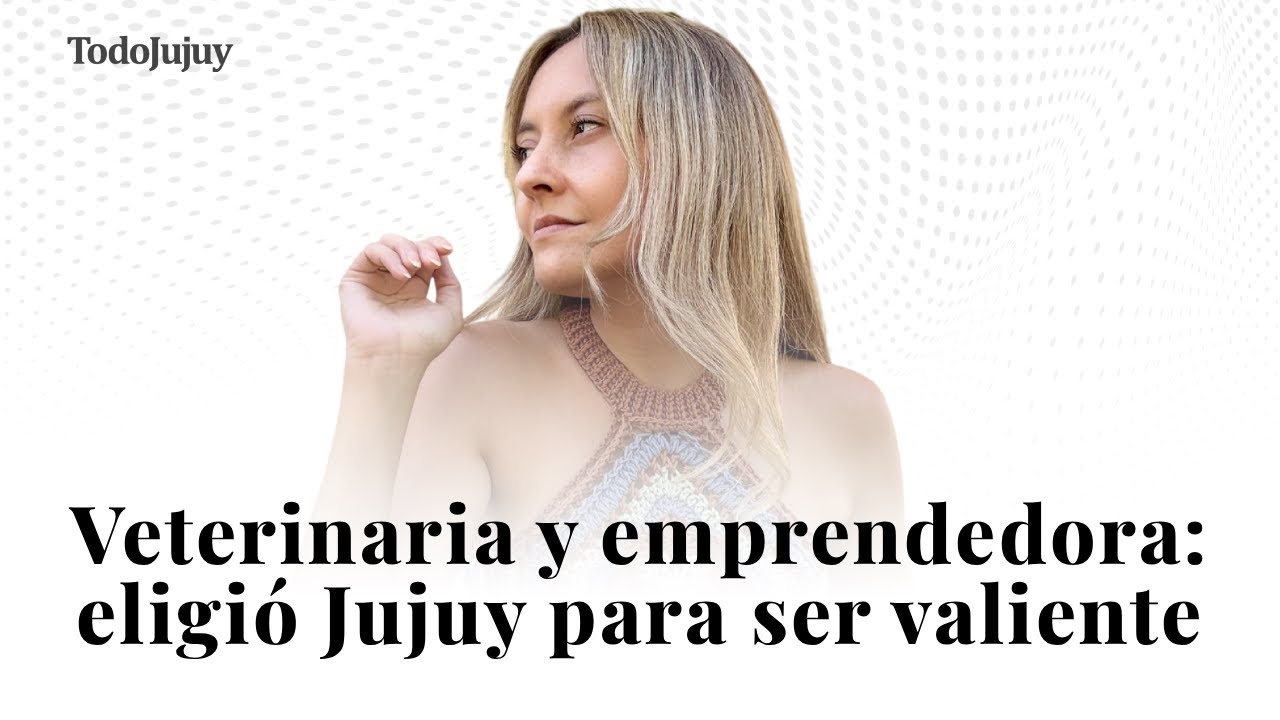 Amor, maternidad y un salto al vacío: la historia de una emprendedora que eligió Jujuy